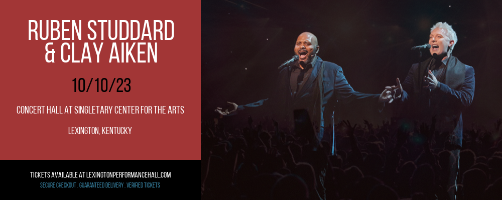 Ruben Studdard & Clay Aiken at Concert Hall at Singletary Center for the Arts