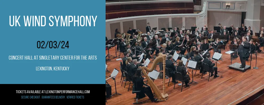 UK Wind Symphony at Concert Hall at Singletary Center for the Arts