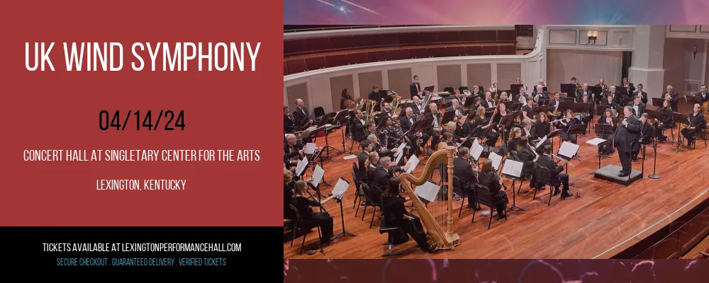 UK Wind Symphony at Concert Hall at Singletary Center for the Arts