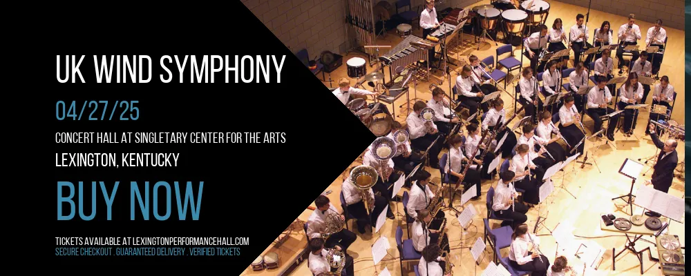 UK Wind Symphony at Concert Hall at Singletary Center for the Arts